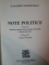 NOTE POLITICE VOL I , II , III de ALEXANDRU MARGHILOMAN , 1995