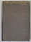 NOTITE ZILNICE DIN RASBOIU 1914 -1916, NEUTRALITATEA  / NOTITE ZILNICE DIN RASBOIU 1916 -1918/ DAREA DE SEAMA , COLIGAT DE TREI CARTI  de MARESALUL ALEXANDRU AVERESCU , 1937