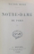 NOTRE-DAME DE PARIS par VICTOR HUGO, VOL I-II, PARIS