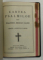 NOUL TESTAMENT AL DOMNULUI NOSTRU IISUS HRISTOS / PSALMII , EDITIE A SFANTULUI SINOD , EDITIE ANII  '30