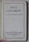 NOUL TESTAMENT AL DOMNULUI NOSTRU ISUS HRISTOS  si CARTEA PSALMILOR , COLEGAT,  1934 , FORMAT MIC