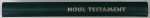 NOUL TESTAMENT AL DOMNULUI NOSTRU ISUS HRISTOS , traducere D. CORNILESCU , editie revizuita , EDITURA LUMINA LUMII , 2003