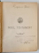 NOUL TESTAMENT AL DOMNULUI SI MANTUITORULUI NOSTRU IISUS HRISTOS , TIPARIT IN ZILELE MAJESTATII SALE FERDINAND I , REGELE ROMANIEI , 1922