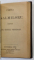 NOULU TESTAMENTU AL DOMNULUI SI MANTUITORULUI NOSTRU IISUSU CHRISTOSU si CARTEA PSALMILORU , COLEGAT , 1900-1902