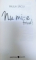 NU MI-E FRICA , 2014 ,PAULA SACUI