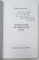 NUMELE SCRISE CU MARGELE DE ROUA , POEME de MIHAIL GABRIEL BADEA , 2011 , DEDICATIE *