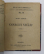 NUVELE de GH. BRAESCU / CONACUL VRAJIT de SELMA LAGERLOF, COLIGAT DE DOUA CARTI , INCEPUTUL SECOLUL XX