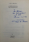 O FARAMA DE NIRVANA  , poezii de ERIK VAN RUYSBEEK , EDITIE BILINGVA ROMANA - NEERLANDEZA , 1992 , DEDICATIE *
