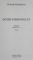 OCHII STRIGOULUI, VOL. I - II - III, EDITIA A III - A de CEZAR PETRESCU, 1999