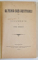 OLTENIA SUB AUSTRIACI, VOLUMUL I  - DOCUMENTE de CONST . GIURESCU, REPRODUCE DOCUMENTE SCRISE IN GERMANA  - LATINA  - ROMANA , 1909