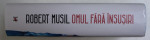 OMUL FARA INSUSIRI de ROBERT MUSIL , 2018