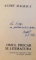 OMUL PRECAR SI LITERATURA de ANDRE MALRAUX , DEDICATIE * , 1980