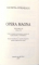 OPERA MAGNA , VOLUMUL II ( 1966 - 1970 ) de NICHITA STANESCU , 2005