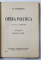 OPERA POLITICA  de M. EMINESCU,  VOL.I-II, BUCURESTI, 1941 *DEDICATIE