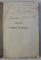 OPERATIONS DE L ' ARMEE ROUMANIE PENDANT LA GUERRE DE L ' INDEPENDANCE - JOURNAL D ' UN OFFICIER par P. ST . VASSILIOU , 1880 , DEDICATIE*