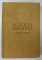 OPERE ALESE , VOL. V , PETRU I de A.N. TOLSTOI , 1955