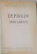 OPERE COMPLETE, VOL. I de I.P. PAVLOV, 1954