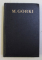 OPERE de M . GORKI , VOLUMUL XXIV  , 1962