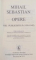 OPERE de MIHAIL SEBASTIAN , PUBLICISTICA : VOL VII (1936-1937) - VIII (1938-1945) , 2015
