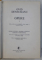 OPERE de OVID DENSUSIANU , VOLUMUL 5 , editie critica de B . CAZACU ...FLORICA SERB , 1981