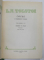 OPERE IN PAISPREZECE VOLUME , RAZBOI SI PACE , TOMURILE IV , V , VI , VII de L. N. TOLSTOI , 1955