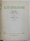 OPERE IN PAISPREZECE VOLUME , RAZBOI SI PACE , TOMURILE IV , V , VI , VII de L. N. TOLSTOI , 1955 * MINIMA UZURA