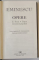 OPERE , PROZA , TEATRU , LITERATURA POPULARA , VOLUMUL II de MIHAI EMINESCU , 1999 *EDITIE DE LUX