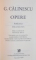 OPERE, PUBLICISTICA, VOL. VII (1948-1955) - VIII (1955-1957) de G. CALINESCU, EDITIE COORDONATA de NICOLAE MECU, 2009