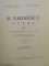 OPERE VOL. I - XVI de MIHAI EMINESCU , EDITIE INGRIJITA DE PERPESSICIUS , VOL I CONTINE DEDICATIA AUTORULUI , 1939 - 1989