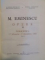 OPERE VOL. I - XVI de MIHAI EMINESCU , EDITIE INGRIJITA DE PERPESSICIUS , VOL I CONTINE DEDICATIA AUTORULUI , 1939 - 1989