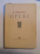 OPERE VOL. I - XVI de MIHAI EMINESCU , EDITIE INGRIJITA DE PERPESSICIUS , VOL I CONTINE DEDICATIA AUTORULUI , 1939 - 1989