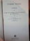 OPERE , VOL. X STUDII DE LITERATURA UNIVERSALA SI COMPARATA , PARTEA a I a  de TUDOR VIANU , Bucuresti 1982