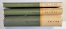 OPERE , VOLUMELE I - III de P. CORNELIUS TACITUS , 1958 - 1964 *EDITIE CARTONATA