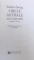 ORELE ASTRALE ALE OMENIRII  - MINIATURI ISTORICE de STEFAN ZWEIG , 2013