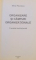 ORGANIZARE SI CAMPURI ORGANIZATIONALE , O ANALIZA INSTITUTIONALA , 2006