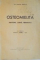 OSTEOMIELITA, ANATOMIE, CLINICA, TERAPEUTICA de MARIN TESOIU, 1944