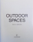 OUTDOOR SPACES bY ANA G. CANIZARES , 2006