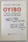 OYIBO , 2 OAMENI , 1 MOTOCICLETA , 14 LUNI IN AFRICA de ANA HOGAS si IONUT FLOREA , 2015 , DEDICATIE *