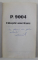 P . 9004 - CATUSELE AMERICANE de NICOLAE VADUVA , 1999 , DEDICATIE *