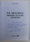 P. P. NEGULESCU , PROGRES , CULTURA , CIVILIZATIE de STAN I. FLOREA , 2006