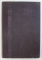 PAGINI DE SANGE (AMINTIRI DE PE FRONT 1916-1917) de ALEXANDRU RATIU , CAROL SPIGLER , 1917