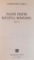 PAGINI DESPRE SUFLETUL ROMANESC de CONSTANTIN NOICA , EDITIA A II A , 2000