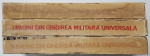 PAGINI DIN GANDIREA MILITARA UNIVERSALA , VOLUMELE I - III , editie ingrijita de SIMION PITEA si GHEORGHE TUDOR , 1984-1988
