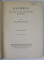 PAIDEIA , DIE FORMUNG DES GRIECHISCHEN MENSCHEN ( FORMAREA OMULUI GREC ) von WERNER JAEGER , ERSTER BAND , 1936, TEXT IN LIMBA GERMANA