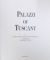 PALAZZI OF TUSCANY by CARLO CRESTI and CLAUDIO RENDINA , photos MASSIMO LISTRI , 2000