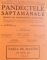 PANDECTELE SAPTAMANALE  1940  ANUL XVI , FONDATOR C. HAMANGIU , DIRECTOR G. ALEXIANU