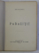 PARAZITII , EDITIA I de DELAVRANCEA , 1905