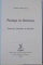 PASSAGE TO ROMANIA , AMERICAN LITERATURE IN ROMANIA by THOMAS AMHERST PERRY , 2001