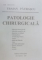 PATOLOGIE CHIRURGICALA-TRAIAN PATRASCU  BUCURESTI 2005