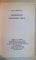 PATRIMONIUL CONSTANTIN NOICA, EDITIE BIBLIOFILA de DAN CAMPEAN, 1992